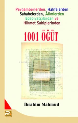 1001 Öğüt; Peygamberlerden, Halifelerden, Sahabelerden, Alimlerden, Ed