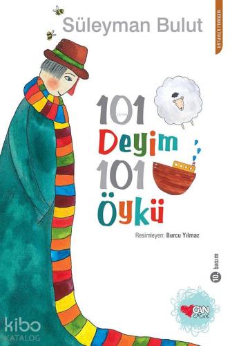 101 Deyim 101 Öykü | Süleyman Bulut | Can Çocuk Yayınları