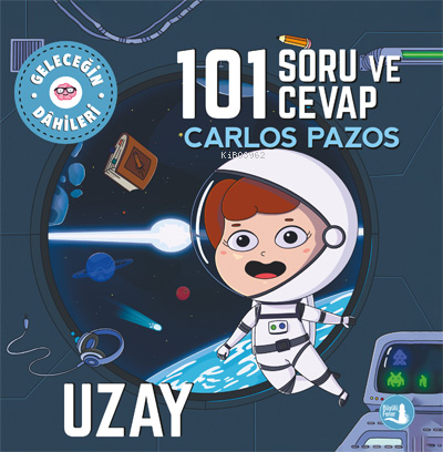 101 Soru ve Cevap - Geleceğin Dahileri | Carlos Pazos | Büyülü Fener Y