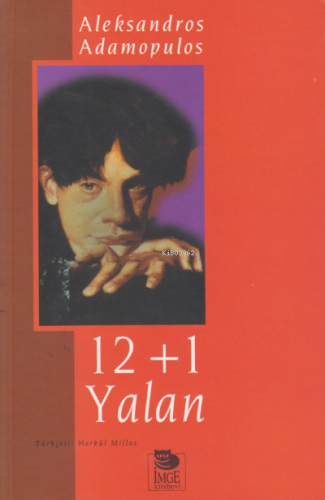 12+1 Yalan | Aleksandros Adamopulos | İmge Kitabevi Yayınları