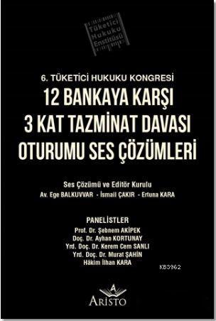 12 Bankaya Karşı 3 Kat Tazminat Davası Oturumu Ses Çözümleri | Ayhan K