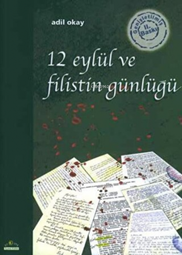 12 Eylül ve Filistin Günlüğü | Adil Okay | Ütopya Yayınevi