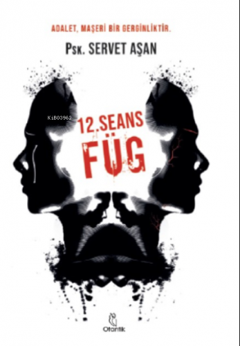 12. Seans Füg | Servet Aşan | Otantik Kitap