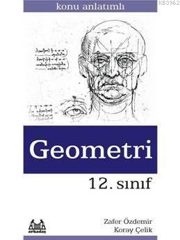 12. Sınıf Geometri Konu Anlatımlı | Zafer Özdemir | Arkadaş Yayınevi