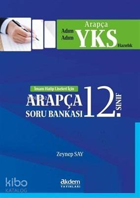 12. Sınıf İmam Hatip Liseleri İçin Soru Bankası | Zeynep Say | Akdem Y