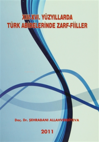 13-16. Yüzyıllarda Türk Abideleri Zarf-Fiiller | Kolektif | Nobel Kita