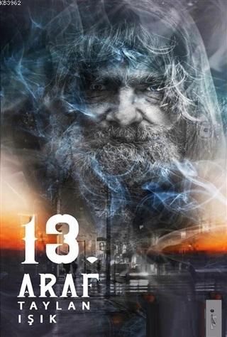 13. Araf | Taylan Işık | İkinci Adam Yayınları