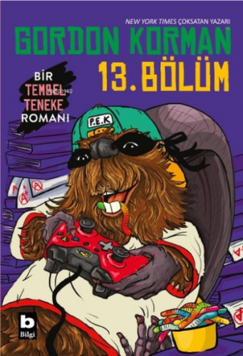 13. Bölüm Bir Tembel Teneke Romanı | Gordon Korman | Bilgi Yayınevi