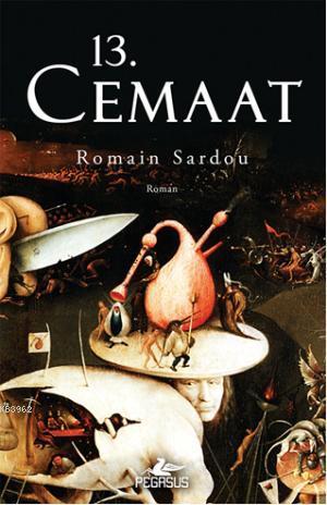 13. Cemaat | Romaın Sardou | Pegasus Yayıncılık