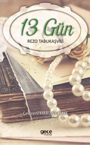 13 Gün | Rezo Tabukaşvili | Gece Kitaplığı Yayınları