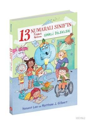 13 Numaralı Sınıf'ın Felaket Getiren Sihirli Dilekleri | Honest Lee | 