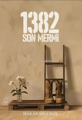 1382 - Son Mermi | Hakan Sinangil | Erik Yayınları