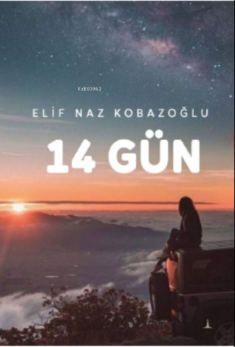 14 Gün | Elif Naz Kobazoğlu | Odessa Yayınevi