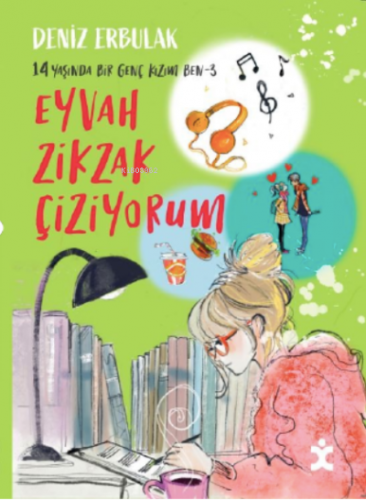 14 Yaşında Bir Genç Kızım Ben 3 | Deniz Erbulak | Doğan Egmont Yayıncı