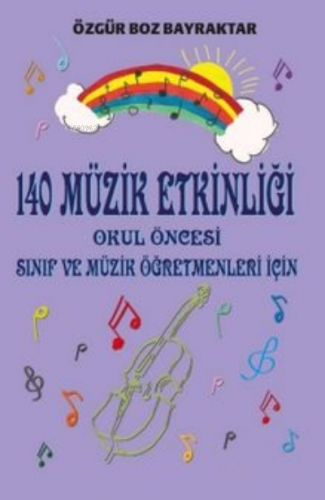 140 Müzik Etkinliği | Özgür Boz Bayraktar | Kitapdostu Yayınları