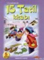 15 Tatil Kitabı 5 | Lale Bayrak | Alfa Basım Yayım Dağıtım