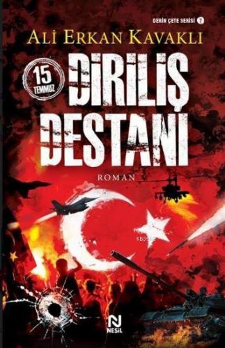 15 Temmuz Diriliş Destanı | Ali Erkan Kavaklı | Nesil Yayınları