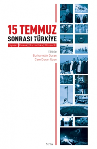 15 Temmuz Sonrası Türkiye;Siyaset-Hukuk-Dış Politika-Güvenlik | Burhan