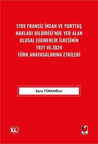 1789 Fransız İnsan ve Yurttaş Hakları Bildirisi'nde Yer AlanUlusal Ege