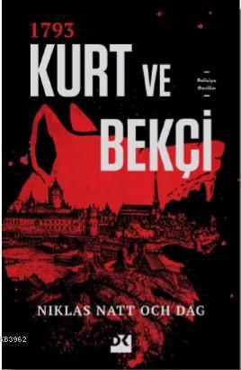 1793 Kurt ve Bekçi | Niklas Natt Och Dag | Doğan Kitap