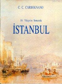 18. Yüzyılın Sonunda İstanbul | Cosimo Comidas De Carbognano | Eren Ya