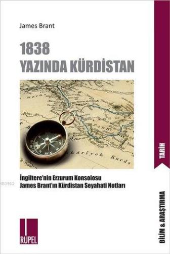 1838 Yazında Kürdistan | James Brant | Rupel Yayınevi