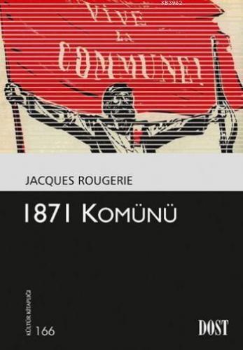 1871 Komünü | Jacques Rougerie | Dost Kitabevi