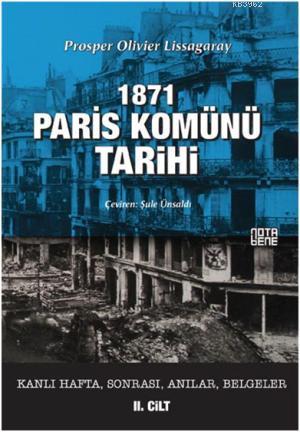 1871 Paris Komünü Tarihi; 2. Cilt Kanlı Hafta, Sonrası, Anılar, Belgel