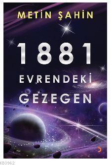 1881 Evrendeki Gezegen | Metin Şahin | Cinius Yayınları