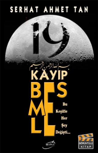 19 Kayıp Besmele | Serhat Ahmet Tan | Şira Yayınları