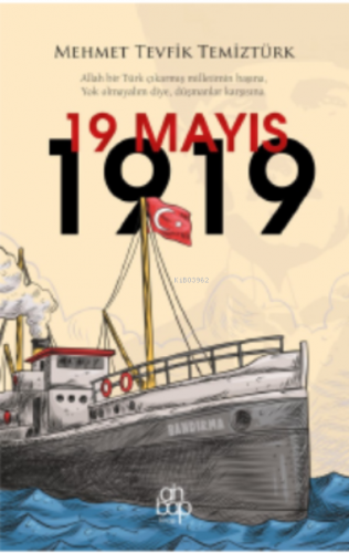 19 Mayıs 1919 | Mehmet Tevfik Temiztürk | Ahbap Kitap