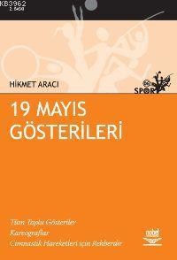 19 Mayıs Gösterileri | Hikmet Aracı | Nobel Yayın Dağıtım