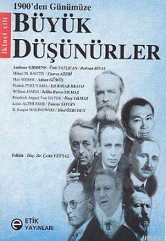 1900'den Günümüze Büyük Düşünürler (2. Cilt) | Derleme | Etik Yayınlar