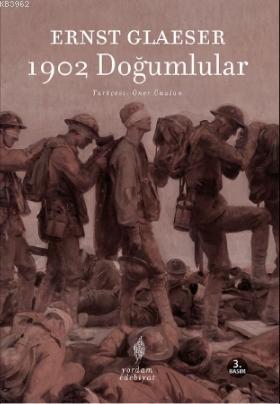 1902 Doğumlular | Ernst Glaeser | Yordam Kitap