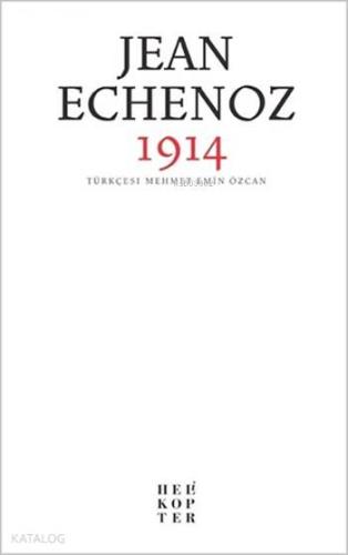 1914 | Jean Echenoz | Helikopter Yayınları