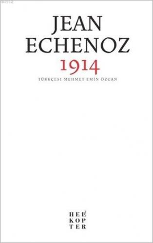 1914 | Jean Echenoz | Helikopter Yayınları