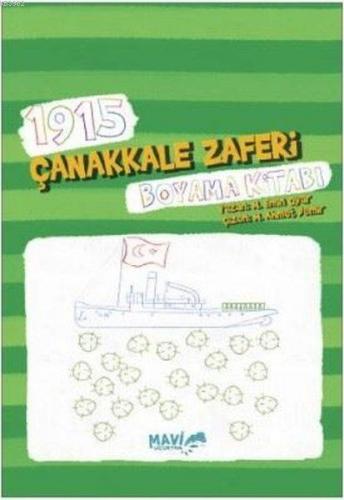 1915 Çanakkale Zaferi Boyama Kitabı | M. EMİN OYAR | Mavi Uçurtma Yayı