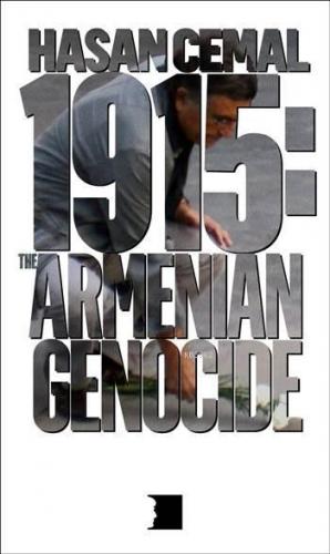 1915: The Armenian Genocide | Hasan Cemal | Hrant Dink Vakfı Yayınları