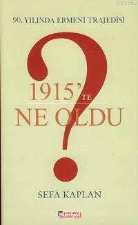 1915'te Ne Oldu? | Sefa Kaplan | Doğan Kitap