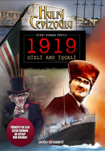 1919 Gizli Abd İşgali:;Çizgi Roman Özetli | Hulki Cevizoğlu | Doğu Kit