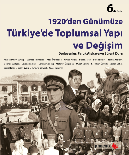 1920'den Günümüze Türkiye'de Toplumsal Yapı ve Değişim | Faruk Alpkaya