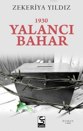 1930 Yalancı Bahar | Zekeriya Yıldız | Selis Kitaplar