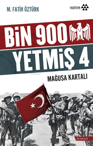 1974 Mağusa Kartalı | M. Fatih Öztürk | Yeditepe Yayınevi