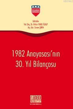 1982 Anayasası'nın 30. Yıl Bilançosu | Nihan Yancı Özalp | On İki Levh