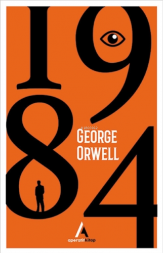 1984 | George Orwell | Aperatif Kitap Yayınları