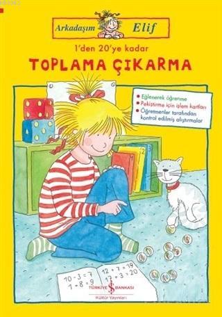 1'den 20'ye Kadar Toplama Çıkarma - Arkadaşım Elif | Hanna Sörensen | 