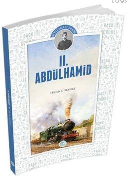 2. Abdülhamid | Ercan Gökyurt | Maviçatı Yayınları