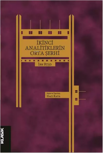 2.Analitikler'İn Orta Şerhi | Kolektif | Klasik Yayınları