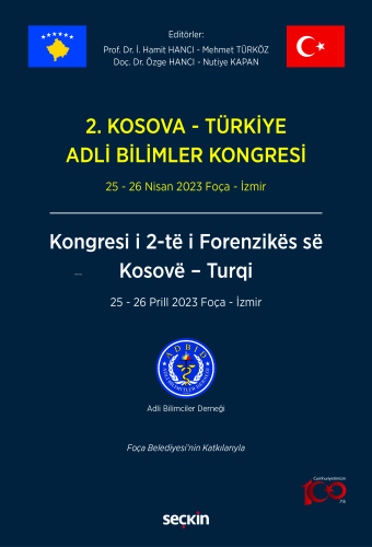 2. Kosova – Türkiye Adli Bilimler Kongresi | İ. Hamit Hancı | Seçkin Y