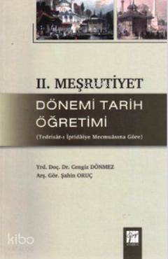 2. Meşrutiyet Dönemi Tarih Öğretimi; Tedrisat-ı İptidaiye Mecmuasına G